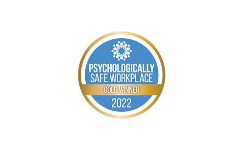 Psychologically Safe Workplace Awards 2022 - Gold Winner