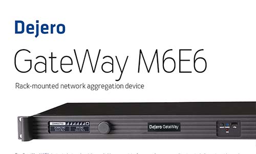 Dejero GateWay M6E6