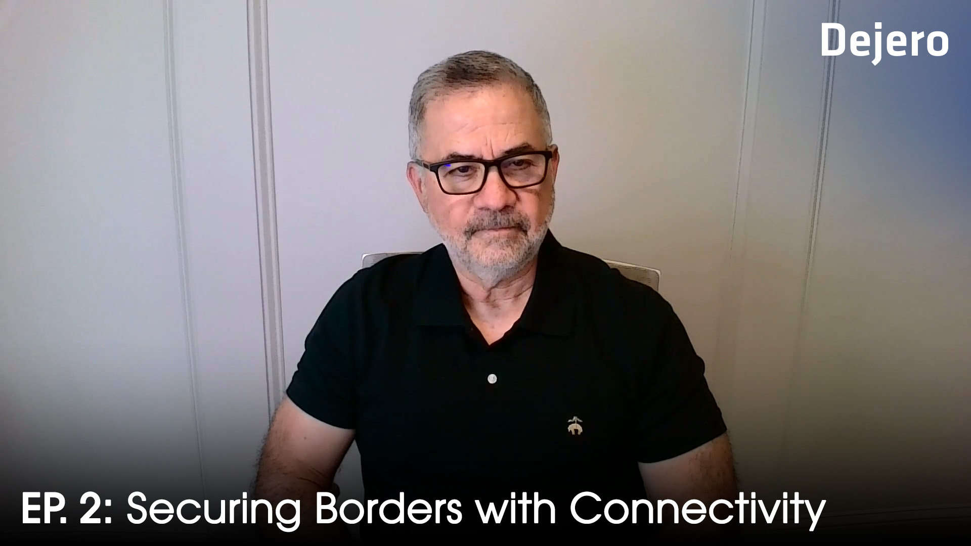 Critical Connections Ep. 2: Securing Borders with Connectivity with Chief David Aguilar