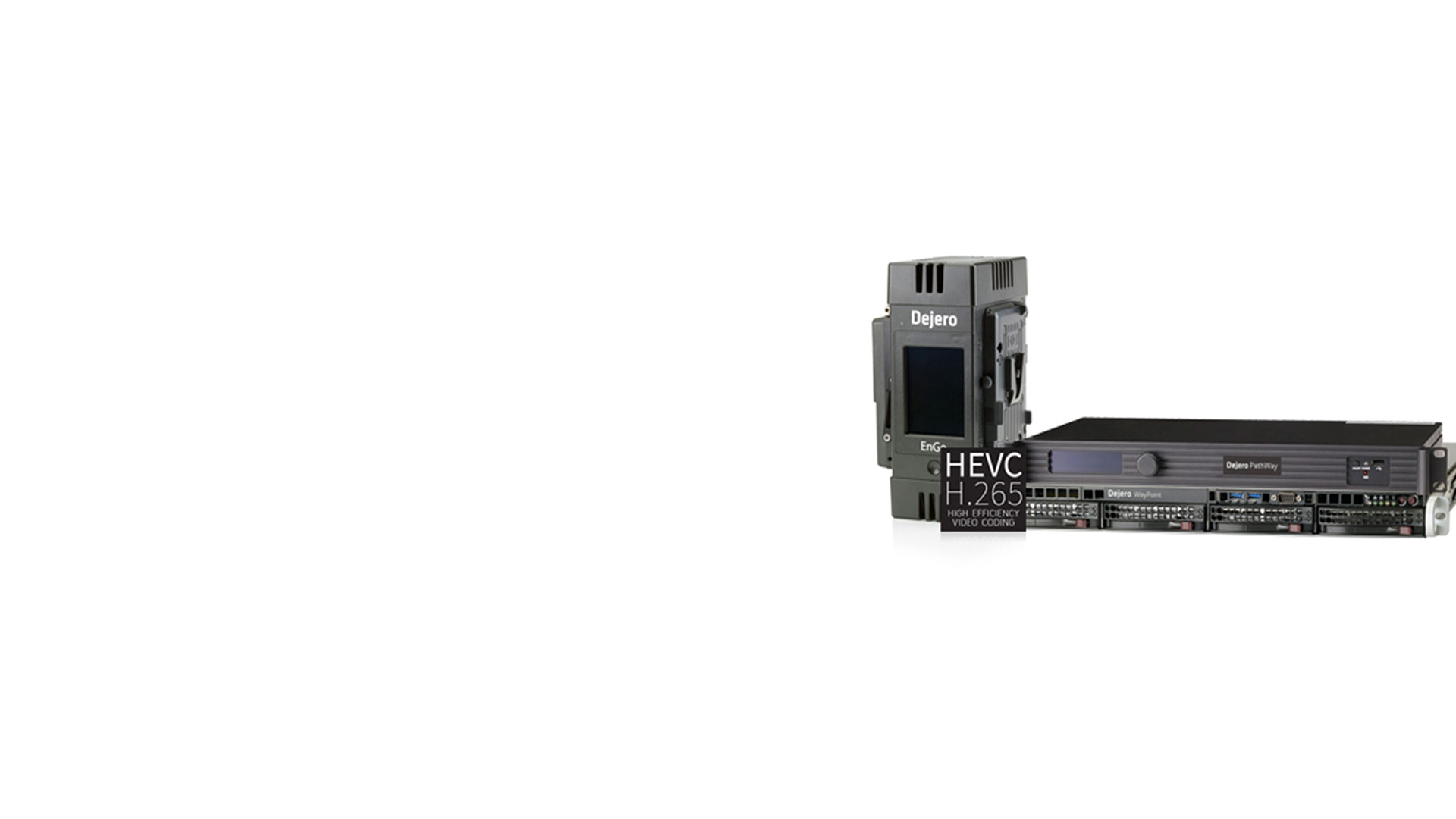 Dejero EnGo, GateWay and WayPoint products
