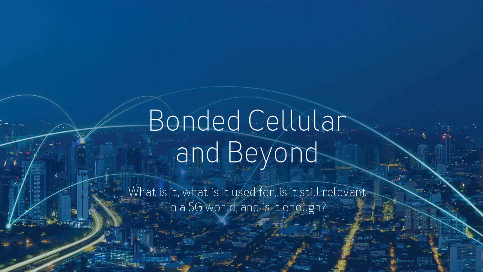 Bonded Cellular and Beyond