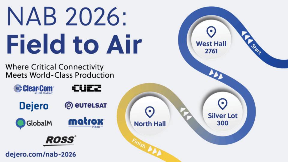 NAB 2026: Field to Air, Where Critical Connectivity Meets World-Class Production
