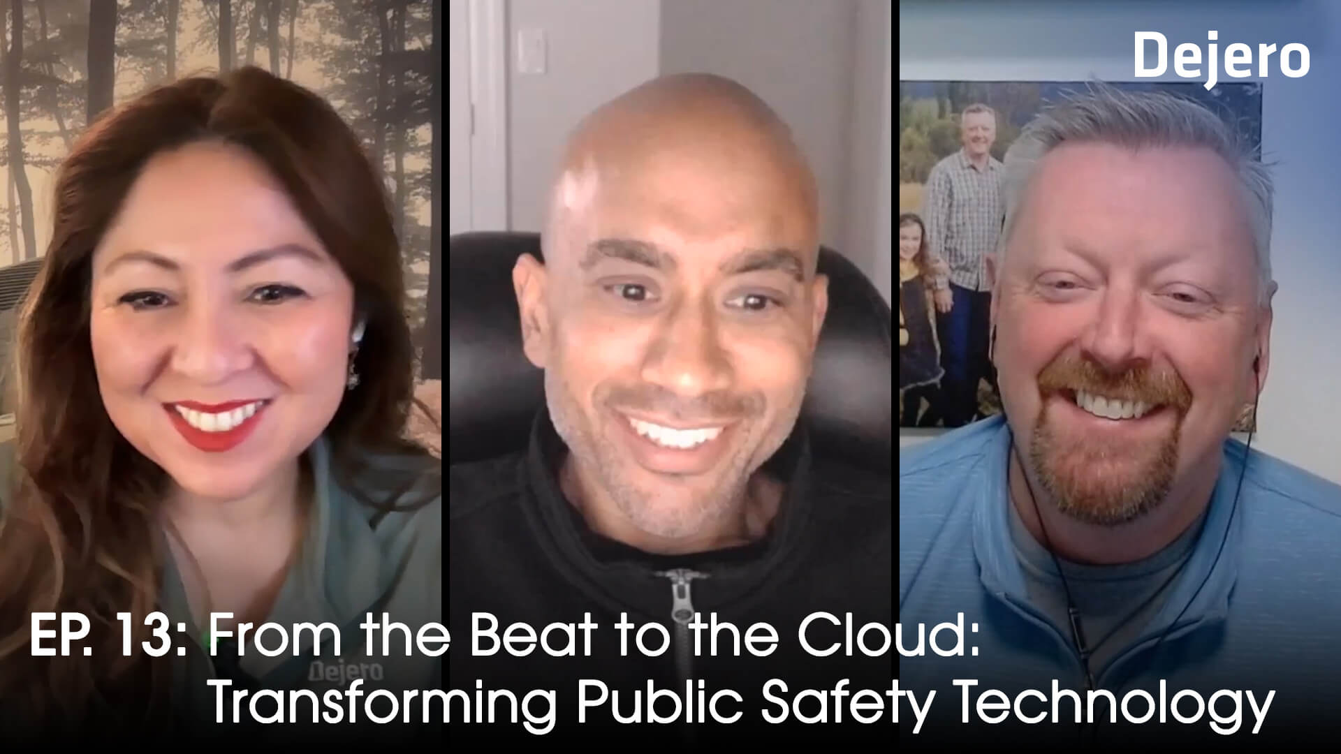 Ep. 13: From the Beat to the Cloud: Transforming Public Safety Technology